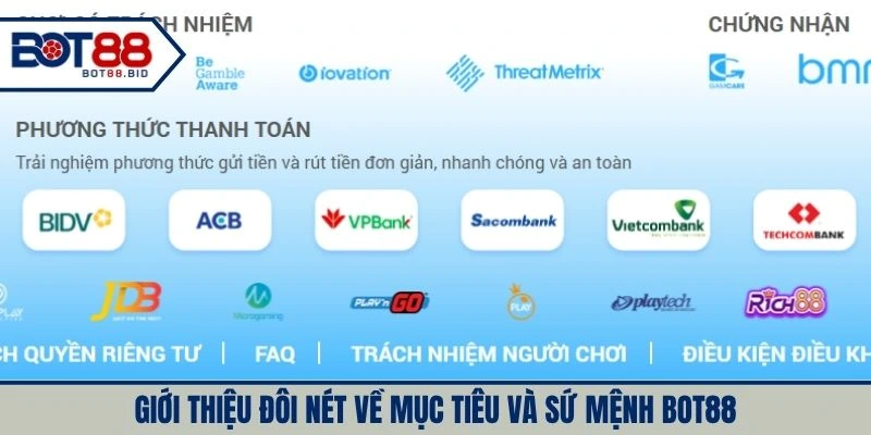 Giới thiệu đôi nét về mục tiêu và sứ mệnh BOT88