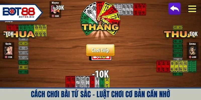 Cách chơi bài tứ sắc - Luật chơi cơ bản cần nhớ