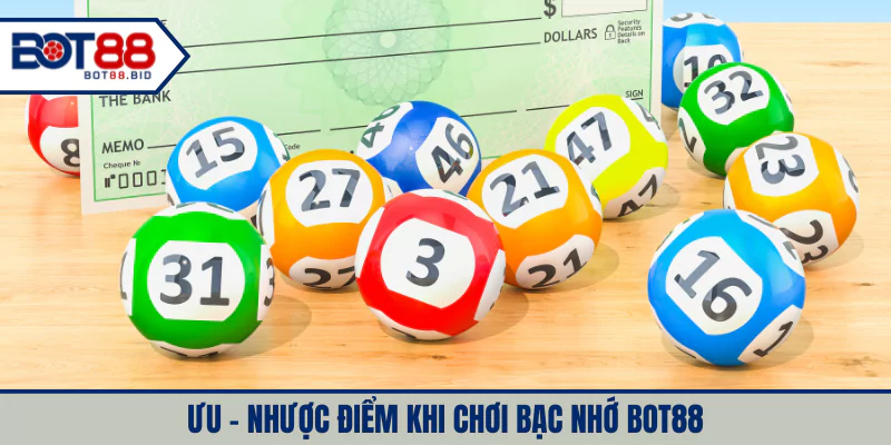 Ưu – nhược điểm khi chơi bạc nhớ BOT88